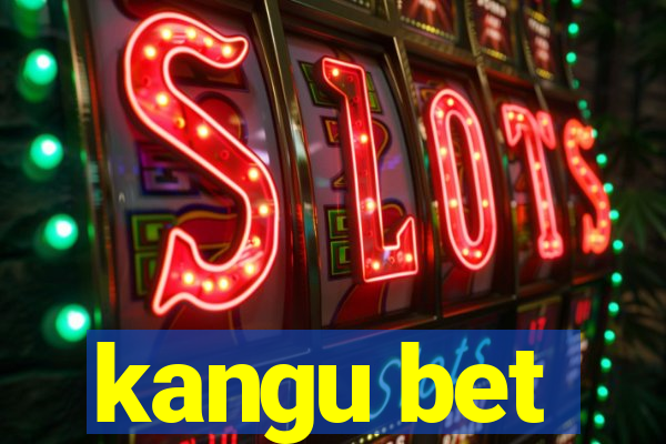 kangu bet